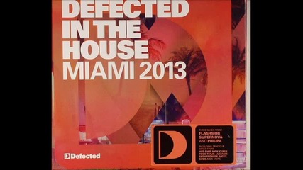 defected in the house miami 2013 cd3