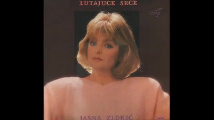 Jasna Zlokic - Noc i dan (vas slager sezone 88) 