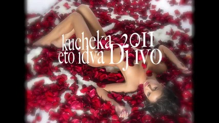 Kucheka - Eto idva Dj Ivo 2011