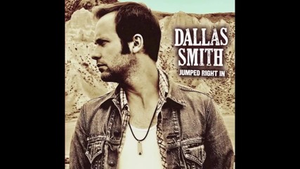 Dallas Smith- The Song That s In My Head
