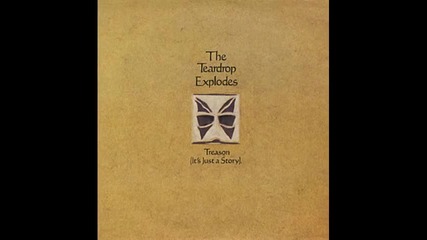 The Teardrop Explodes - Treason 