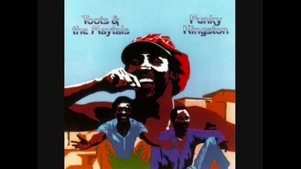 Toots & The Maytals - Time Tough