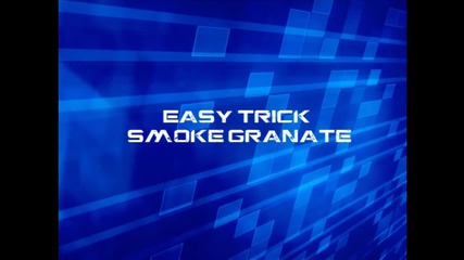 Трик със Smoke Grenade