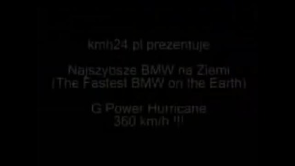 Най - Бързото Bmw В Света - 360 Km/h G - Power
