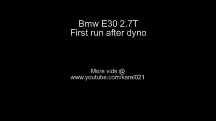 Bmw e30 2.7 turbo - test launch after dyno