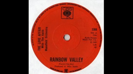 The Love Affair - rainbow Valley