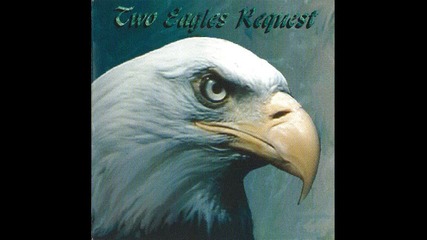 [метъл балада ]two Eagles Request- I Wish