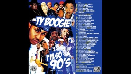Ty Boogie - I'm So 90s Pt. 2