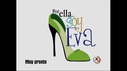 Por ella soy Eva - Promo 1 Oficial