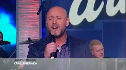 Jasmin Burek - Kralj meraka - Pzd - Tv Grand 22.02.2017.
