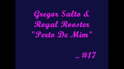 Gregor Salto Royal Rooster - Perto De Mim 