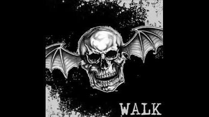 Avenged Sevenfold - Walk 