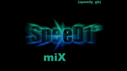 Speed1 - mix 