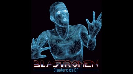 Blastromen - Escaping Dont Compute