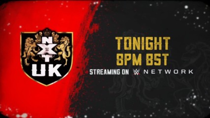 WWE NXT UK arrives on WWE Network tonight at 8 BST