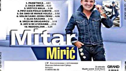 Mitar Miric - Da smo se manje voleli Audio 2016