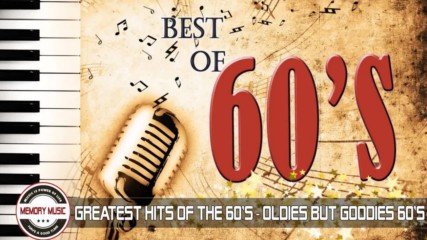 Greatest Hits Of The 60's - Best Of 60's Songs Oldies but Goodies 60's