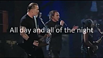 Metallica - All day and all of the night