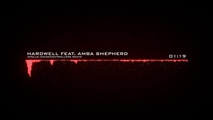 Hardwell feat. Amba Shepherd - Apollo (remix)