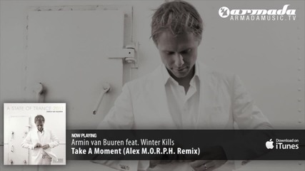 Armin van Buuren feat. Winter Kills - Take A Moment [1080p Full Hd Enjoy]