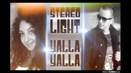 Stereo Light - Yalla yalla