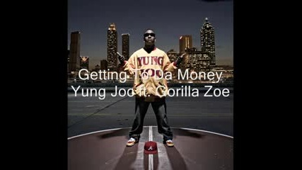 Yung Joc - Getting To Da Money