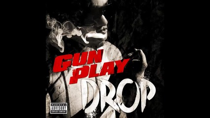 Gunplay - Drop