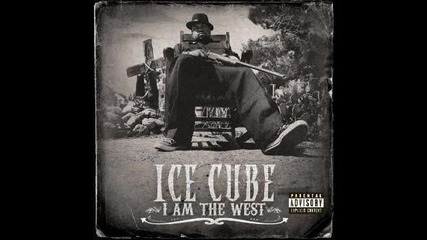 2010 Ice Cube - It Is What It Is (i am the West) 