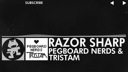 Pegboard Nerds & Tristam - Razor Sharp [monstercat release]