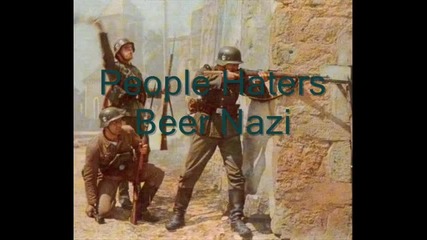 People Haters Beer Nazi
