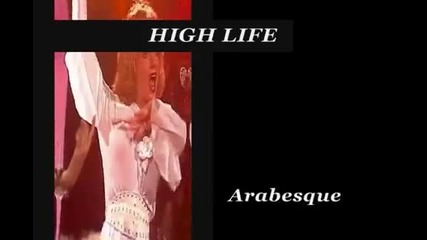 Arabesque - High Life 