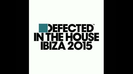 Defected In The House Ibiza 2015 cd3