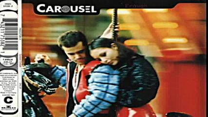 Carousel - Enough ( Еuropean Klub Mix ) ( Еurodance 1994 )