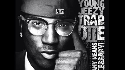 Young Jeezy - Im Just Sayin 