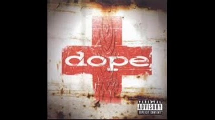 Dope - Bitch [hq Sound]