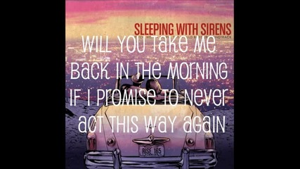 Sleeping with sirens - don't you ever forget about me