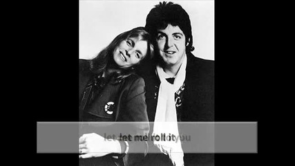 Paul Mccartney - Let Me Roll It (lyrics)