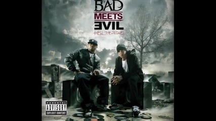 Bad Meets Evil Welcome 2 Hell Eminem Ft Royce da 59