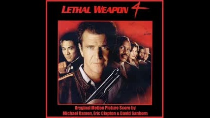 Michael Kamen,eric Clapton David Sanborn - Roger saves Riggs (смъртоносно оръжие 4)