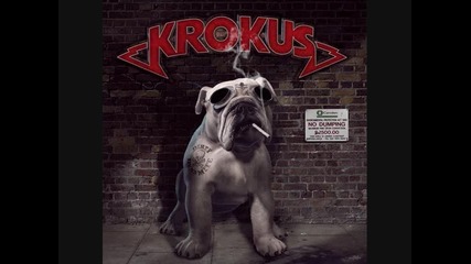 Krokus - Let The Good Times Roll
