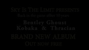 Kobaka & Thracian - Bentley Ghou$t