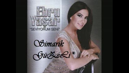 Ebru Ya -  Iyi G (yeni Albumden 2008) Yepyeni.flv