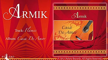 Armik Flames (world Fusion Flamenco Spanish Guitar) - Official