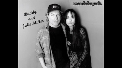 Buddy and Julie Miller - Gasoline and Matches