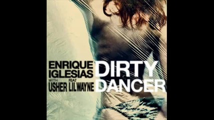 Enrique Iglesias-dirty Dancer (richard Grey Remix)