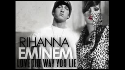 Eminem feat. Rihanna - Love The Way You Lie [lyrics]
