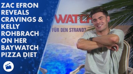Baywatch cast spill on 'insane' dieting and cravings