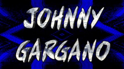 Johnny Gargano Entrance Video