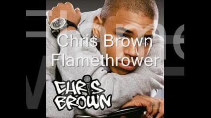(new 2009 Hot) Chris Brown - Flamethrower