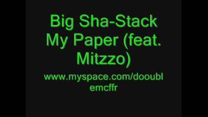 Big Sha - Stack My Paper (feat. Mitzzo) 